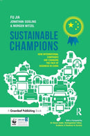 Sustainable Champions : How International Companies are Changing the Face of Business in China-9781783531608