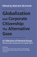 Globalization and Corporate Citizenship: The Alternative Gaze : A Collection of Seminal Essays-9781783534968