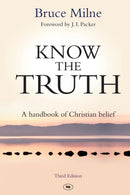 Know the Truth : A Handbook Of Christian Belief-9781783591039