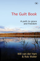 The Guilt Book : A Path To Grace And Freedom-9781783591169