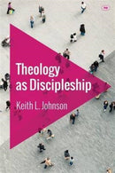 Theology as Discipleship-9781783593941