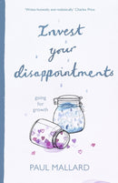 Invest Your Disappointments : Going For Growth-9781783594450