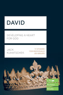 David (Lifebuilder Study Guides) : Developing a heart for God-9781783597918