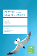 Prayers of the New Testament (Lifebuilder Study Guides)-9781783598298