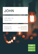 John (Lifebuilder Study Guides) : The Way to True Life-9781783598434