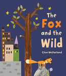 The Fox and the Wild-9781783703876