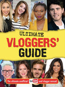 Ultimate Vloggers' Guide : The ultimate unofficial YouTube and vlogger annual.-9781783706204