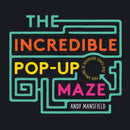 The Incredible Pop-Up Maze-9781783706419