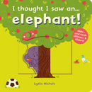 I thought I saw an... elephant!-9781783707119
