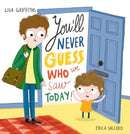 You'Ll Never Guess Who We Saw Today!-9781783738038