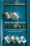 Whose Book is it Anyway? : A View From Elsewhere on Publishing, Copyright and Creativity-9781783746484