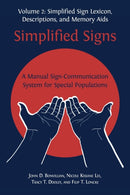 Simplified Signs : A Manual Sign-Communication System for Special Populations, Volume 2-9781783749997