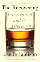 The Recovering : Intoxication and its Aftermath-9781783781539