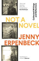 Not a Novel : Collected Writings and Reflections-9781783786114