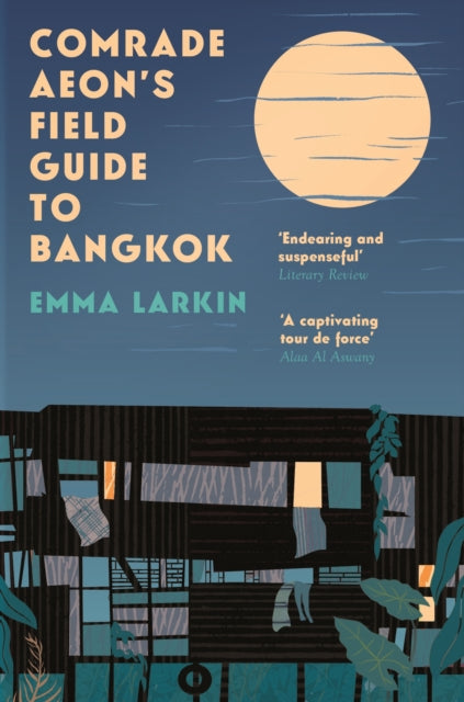 Comrade Aeon's Field Guide to Bangkok-9781783786206