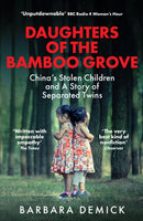 Daughters of the Bamboo Grove by Barbara Demick