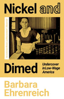Nickel and Dimed : Undercover in Low-Wage America-9781783787548