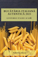 Bucătăria Italiană Autentică 2023