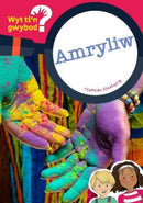 Cyfres Wyt Ti''n Gwybod?: Amryliw
