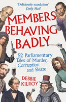 Members Behaving Badly