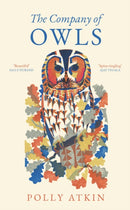 The Company of Owls : The perfect stocking filler the bird lover in your life-9781783969074