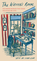 The Writer's Room : The Hidden Worlds That Shape the Books We Love - The perfect stocking filler for the bookworm in your life-9781783969098