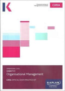 E1 ORGANISATIONAL MANAGEMENT - EXAM PRACTICE KIT-9781784159320