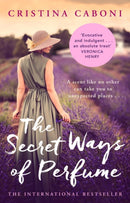 The Secret Ways of Perfume-9781784160500