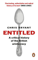 Entitled : A Critical History of the British Aristocracy-9781784160661