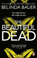 The Beautiful Dead : From the Sunday Times bestselling author of Snap-9781784160845