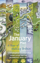 The January Man : A Year of Walking Britain-9781784161248