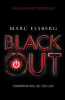 Blackout : The addictive international bestselling disaster thriller-9781784161897