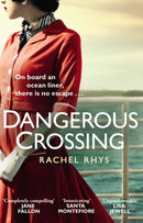 Dangerous Crossing : Escape on a cruise with this gripping Richard and Judy holiday read-9781784162597