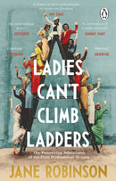 Ladies Can''t Climb Ladders