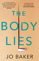 The Body Lies : `A propulsive