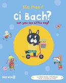 Ble Mae'r Ci Bach? / Can You See the Little Dog? : Can You See Little Dog?-9781784231941