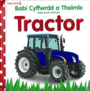 Babi Cyffwrdd a Theimlo: Tractor / Baby Touch and Feel: Tractor-9781784232320