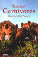 The Call of Carnivores : Travels of a Field Biologist-9781784271930