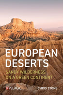 European Deserts : Sandy Wilderness on a Green Continent-9781784275204