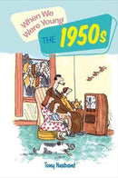 When We Were Very Young the 1950s-9781784286941