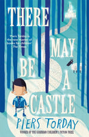 There May Be a Castle-9781784292744
