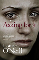 Asking For It : the haunting novel from a celebrated voice in feminist fiction-9781784293208
