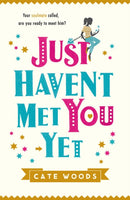 Just Haven't Met You Yet-9781784293741