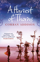 A Harvest of Thorns-9781784295257