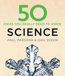 50 Science Ideas You Really Need to Know-9781784296148