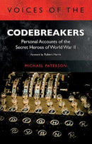 Voices of the Codebreakers : Personal accounts of the secret heroes of World War II-9781784383138