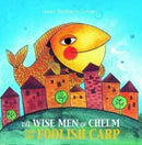 The Wise Men of Chelm and the Foolish Carp-9781784385651