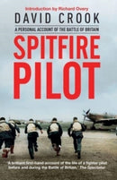 Spitfire Pilot : A Personal Account of the Battle of Britain-9781784387488