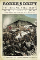 Rorke's Drift By Those Who Were There : Volume II-9781784388423