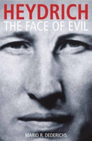 Heydrich : The Face of Evil-9781784388935